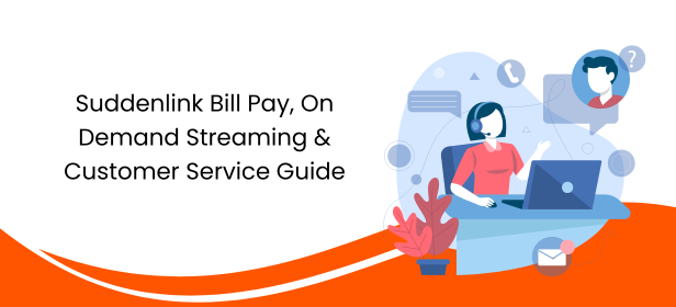 Suddenlink Bill Pay, On Demand Streaming & Customer Service Guide
